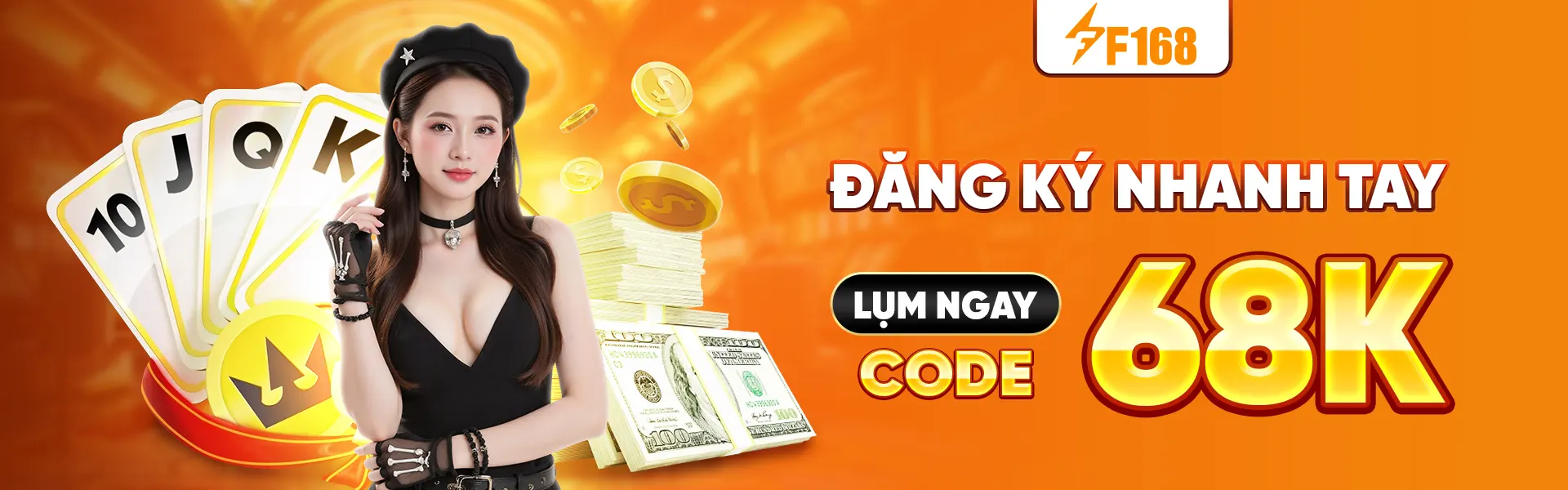 Đăng ký lụm ngay code 68K nhanh tay nào